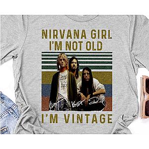 Nirvana Girl I'M Not Old I'M Vintage, Nirvana Hoodie, Nirvana Tshirt ET0610