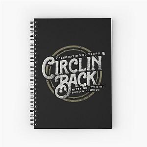 Nitty Gritty Dirt Band and Friends Circlin Back Celebrating 50 Years Spiral Notebook