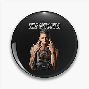 NLE CHOPPA Classic Pin