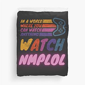 Watch NMPLOL twitch streamer youtuber Duvet Cover