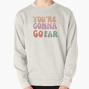 You're gonna go far, Noah Kahan, stick season deluxe  Pullover Sweatshirt RB1508