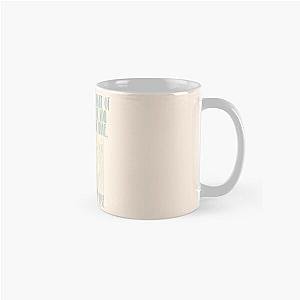 noah kahan stick season lyric print  Classic Mug RB1508