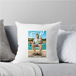 Nobody 2 He's Back And He's Nobody Nobody 2 Pillows Cover
