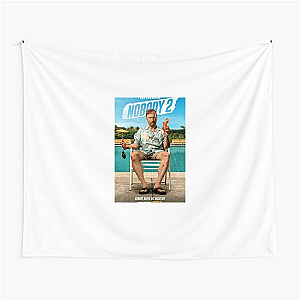 Nobody 2 He's Back And He's Nobody Nobody 2 Tapestries