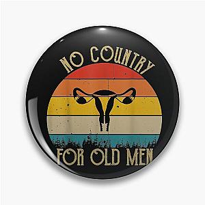 No country For Old Men Vintage Pin