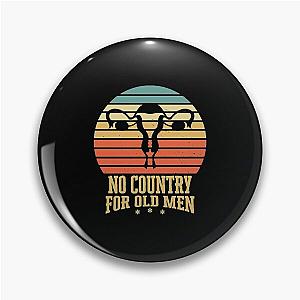 No Country For Old Men Uterus Women's Rights Pin