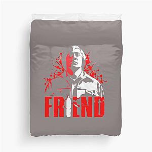 Anton Chigurh Friend No Country for Old Men Duvet Cover