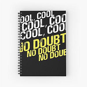 Cool, No Doubt Essential Spiral Notebook