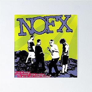 NOFX 45 or 46 songs that werent good enough to go on our other re Poster