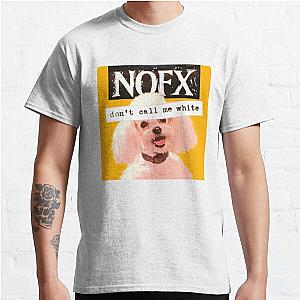 NOFX - Don't call me white Classic T-Shirt