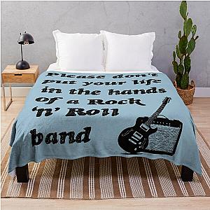 Please don t put your life in the hands of a Rock n Roll band  Oasis  Lyrics  Black on Blue Throw Blanket RB1412