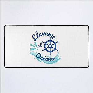 llevame al oceano. Take Me To The Ocean  Desk Mat