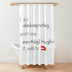 Office Space Quote Shower Curtain