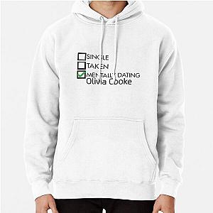 Mentally Dating Olivia Cooke Pullover Hoodie