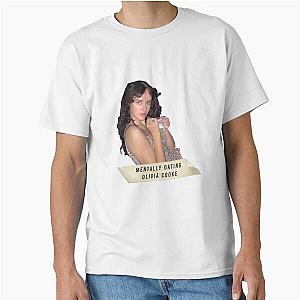 Mentally Dating Olivia Cooke Classic T-Shirt