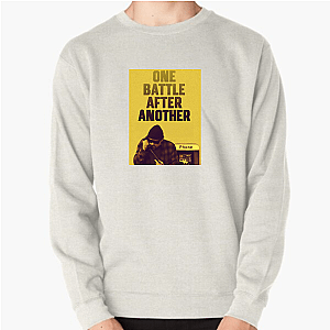 Repeat: One Battle After Another One Battle After Another Sweatshirts
