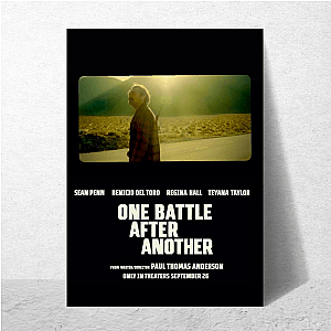 Scarred, Not Sorry One Battle After Another Posters
