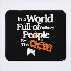 In a World of Ordinary People Be the Orange Mouse Pad