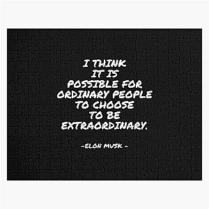 Elon Musk - I Think It Is Possible for Ordinary People to Be Extraordinary