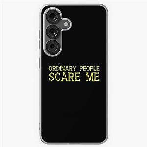 Ordinary People Scare Me Samsung Galaxy Soft Case