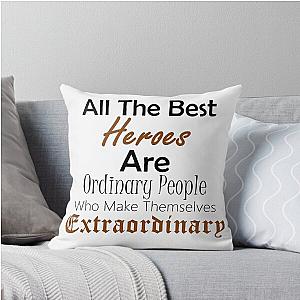 Ordinary People Inspirational Design Heroes Throw Pillow