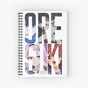 Oresuki - Are You The Only One Who Loves Me? Spiral Notebook