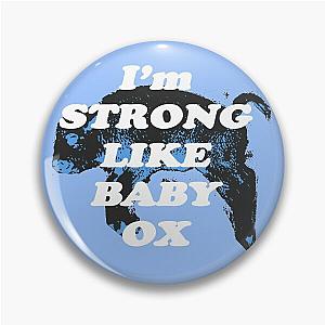 Strong Like Baby OX Orphan Black Pin