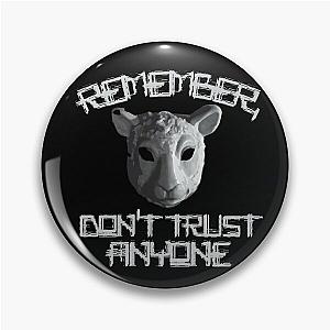 Remember Don't Trust Anyone Orphan Black Pin