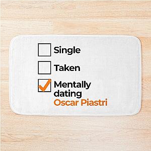 Mentally Dating Piastri Bath Mat