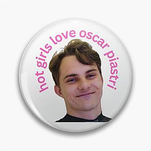 Hot Girls Love Oscar Piastri Formula One Pin