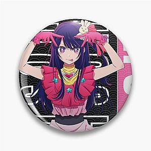 Ai hoshino アイ- Oshi no Ko My Favorite Idol  Pin