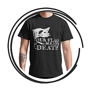 Our Flag Means Death T-Shirts