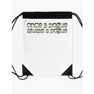 P4L Once A Pogue Always A Pouge Drawstring Bag Premium Merch Store