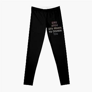 Me You Yo Mama And You Cousin Too Outkast Lyrics Song  Leggings