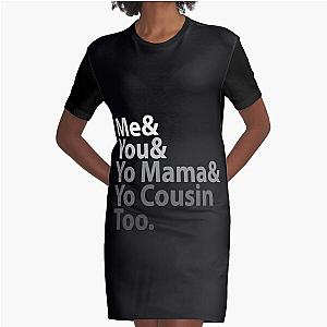 Outkast T-ShirtMe You Yo Mama You Cousin Too Outkast Graphic T-Shirt Dress