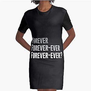 Forever Forever Ever Outkast Song   Graphic T-Shirt Dress