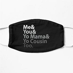 Outkast T-ShirtMe You Yo Mama You Cousin Too Outkast Flat Mask