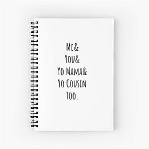 Me You Yo Mama And You Cousin Too Outkast Lyrics Song  Spiral Notebook