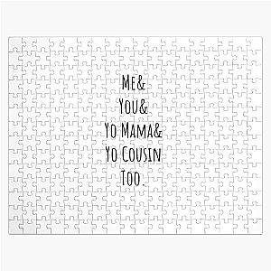 Me You Yo Mama And You Cousin Too Outkast Lyrics Song  Jigsaw Puzzle