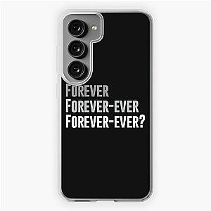 Forever Forever Ever Outkast Song   Samsung Galaxy Soft Case