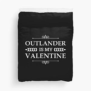 Outlander Is My Valentine (White) Duvet Cover