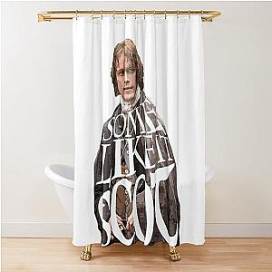 Some Like It Scot - Outlander Jamie Fraser Shower Curtain