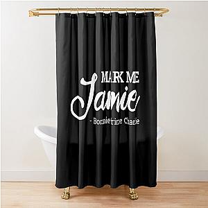 Outlander Series - Mark Me Jamie (White) Shower Curtain