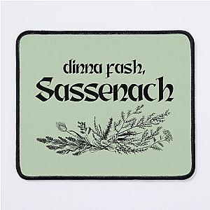 Outlander Dinna Fash, Sassenach Mouse Pad