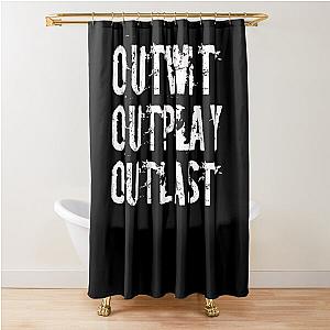 Want More Out Of Your Life Outlast Shower Curtain