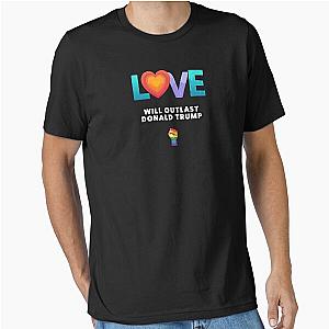 Love Will Outlast Donald T-Shirt