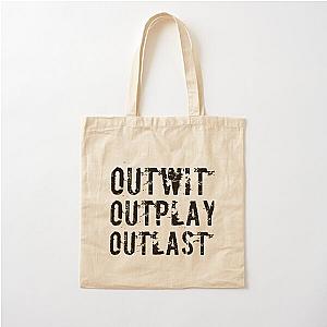 Outwit Outplay Outlast Cotton Tote Bag