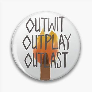 Outwit, Outplay, Outlast (Survivor) Pin