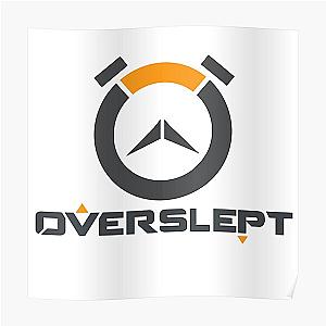 Overslept / Overwatch logo Poster RB2410