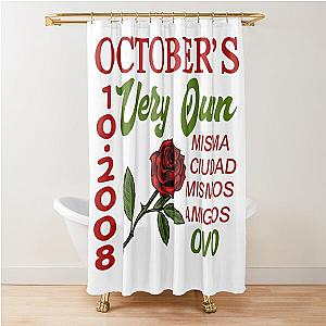 Ovo Merch Octobers Rose Shower Curtain